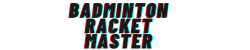Badminton Racket Master